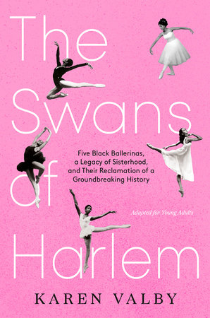Cover of The Swans of Harlem (Adapted for Young Adults)