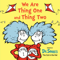 Book cover for We Are Thing One and Thing Two