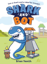 Book cover for Shark and Bot