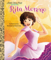 Book cover for Rita Moreno: A Little Golden Book Biography