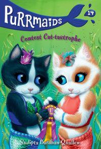 Cover of Purrmaids #14: Contest Cat-tastrophe