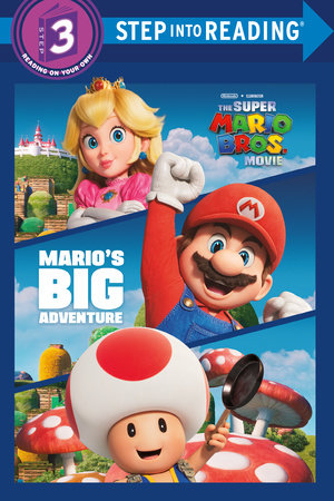 Mario's Big Adventure (Nintendo® and Illumination present The Super Mario  Bros. Movie) by Mary Man-Kong: 9780593646014