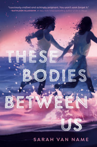 Cover of These Bodies Between Us cover