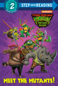 Cover of Meet the Mutants! (Teenage Mutant Ninja Turtles: Mutant Mayhem) cover