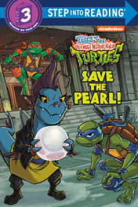 Cover of Save the Pearl! (Tales of the Teenage Mutant Ninja Turtles) cover