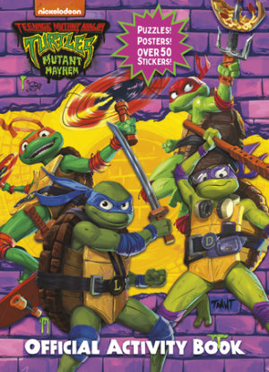 Cover of Teenage Mutant Ninja Turtles: Mutant Mayhem: Official Activity Book