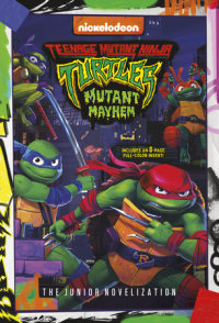 Book cover for Teenage Mutant Ninja Turtles: Mutant Mayhem: The Junior Novelization