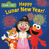 Book cover for Happy Lunar New Year! (Sesame Street)