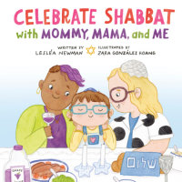 Cover of Celebrate Shabbat with Mommy, Mama, and Me cover