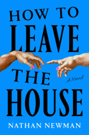How to Leave the House 