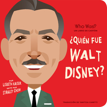 cartón by Quién Walt fue? Kaiser, PenguinRandomHouse.com: Lisbeth Disney?: Books Who fue HQ: ¿Quién | 9780593657966 libro Un de