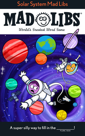 Solar System Mad Libs - Penguin Random House Library Marketing