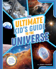 The Ultimate Kid's Guide to the Universe 