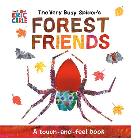 The Very Busy Spider's Forest Friends by Eric Carle: 9780593659144 |  PenguinRandomHouse.com: Books