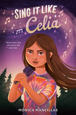 Sing It Like Celia by Mónica Mancillas: 9780593659304