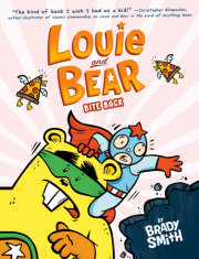 Louie and Bear Bite Back 