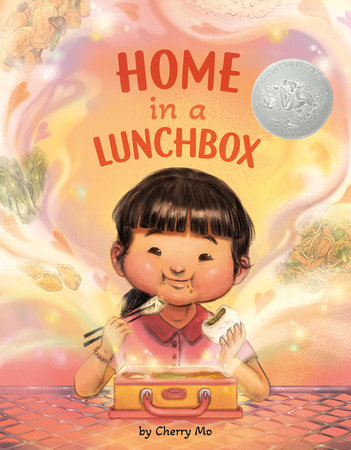 Home in a Lunchbox by Cherry Mo: 9780593661345 | PenguinRandomHouse.com:  Books