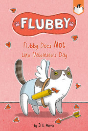 Flubby Does Not Like Valentine's Day 