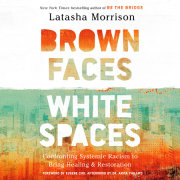 Brown Faces, White Spaces