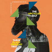 The Upcycled Self 