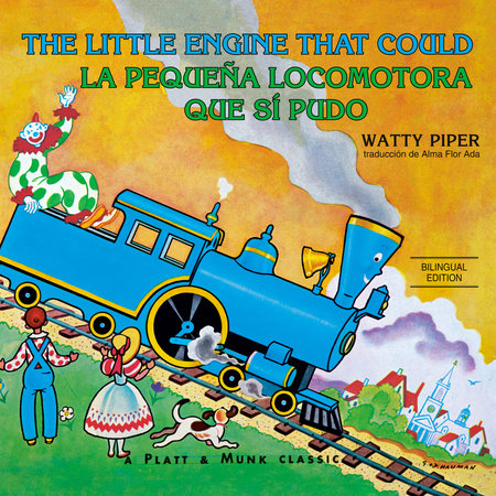 La pequeña locomotora que sí pudo English-Spanish Edition)