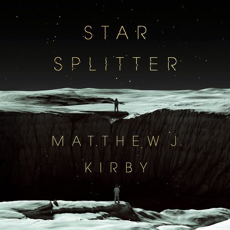 Star Splitter by Matthew J. Kirby