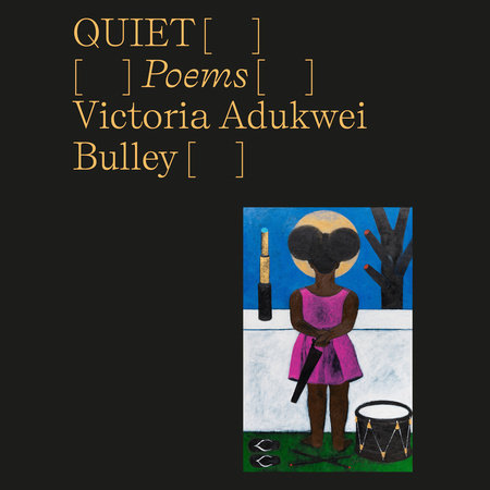 Quiet by Victoria Adukwei Bulley