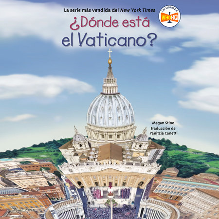 ¿Dónde está el Vaticano? by Megan Stine & Who HQ