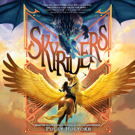 Skyriders by Polly Holyoke