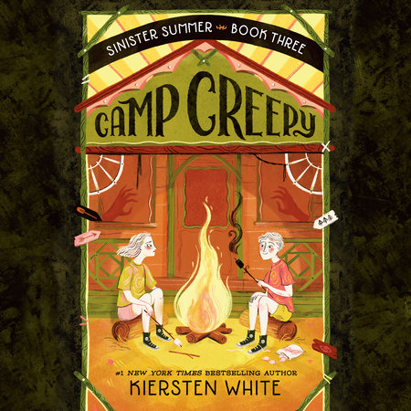 Camp Creepy by Kiersten White