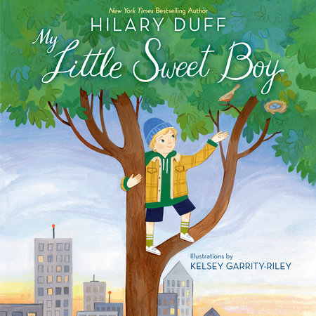 My Little Sweet Boy by Hilary Duff