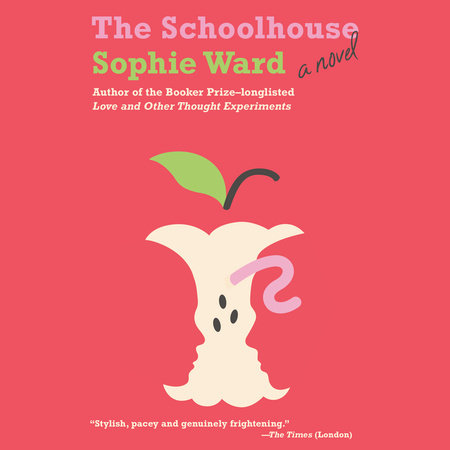 The Schoolhouse by Sophie Ward