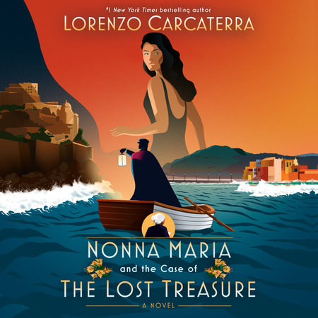 Nonna Maria and the Case of the Lost Treasure by Lorenzo Carcaterra