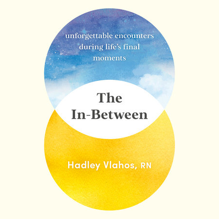 The In-Between by Hadley Vlahos, R.N.