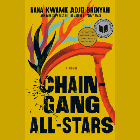 Chain Gang All Stars: A Read with Jenna Pick by Nana Kwame Adjei-Brenyah