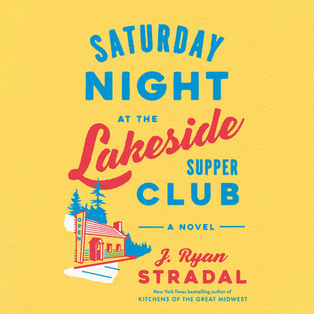 Saturday Night at the Lakeside Supper Club Cover