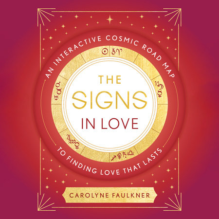 The Signs in Love by Carolyne Faulkner