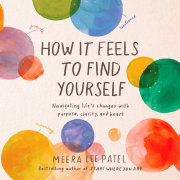 How It Feels to Find Yourself 