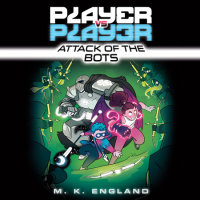 Cover of Player vs. Player #2: Attack of the Bots cover