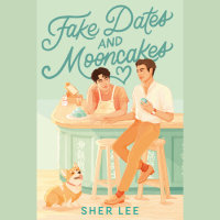 Cover of Fake Dates and Mooncakes cover