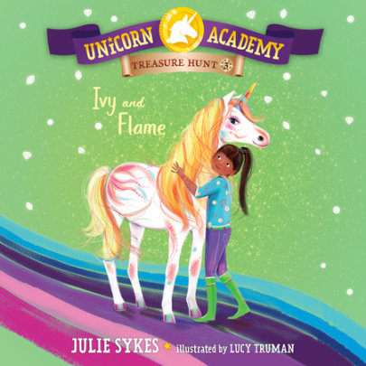 Unicorn Academy Treasure Hunt #3: Ivy and Flame Cover