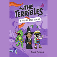 Cover of The Terribles #2: A Witch\'s Last Resort cover