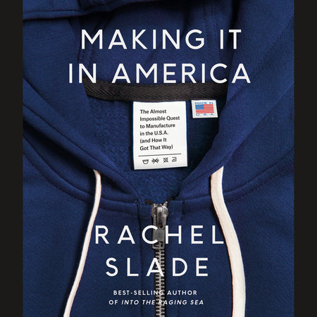 Making It in America by Rachel Slade