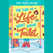 The Year My Life Went Down the Toilet