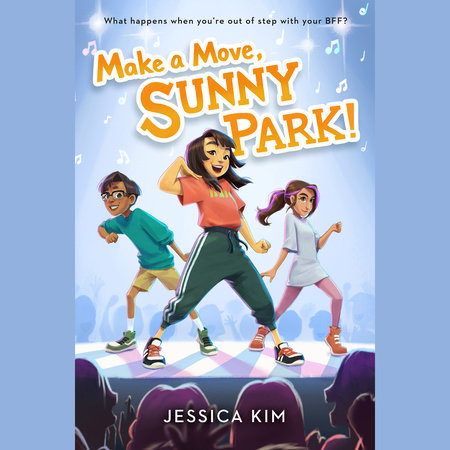 Make a Move, Sunny Park! by Jessica Kim