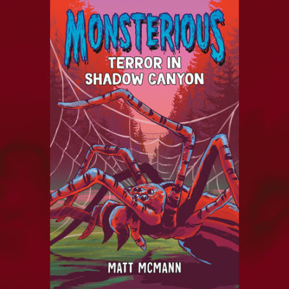 Terror in Shadow Canyon (Monsterious, Book 3) Cover