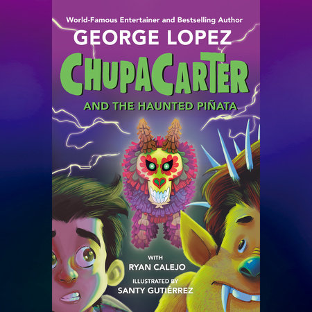 ChupaCarter and the Haunted Piñata Cover