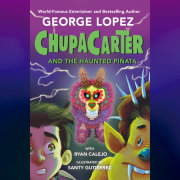 ChupaCarter and the Haunted Piñata 