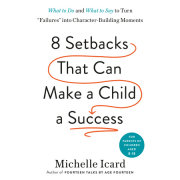 8 Setbacks That Can Make a Child a Success 
