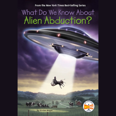 What Do We Know About Alien Abduction? Cover